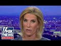 Laura Ingraham: Biden and Newsom should be ashamed of themselves