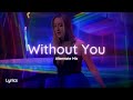 Gareth Emery, LSR/CITY & Annabel - Without U (Alternate Version) - Lyric Video