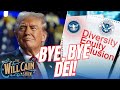 Trump dismantles DEI, defends women and fires the DEEP STATE! | Will Cain Show