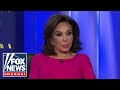 Judge Jeanine: The Obamas are lecturing Americans