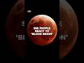 See people react to 'blood moon'