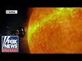 NASA officially ‘touches the sun’